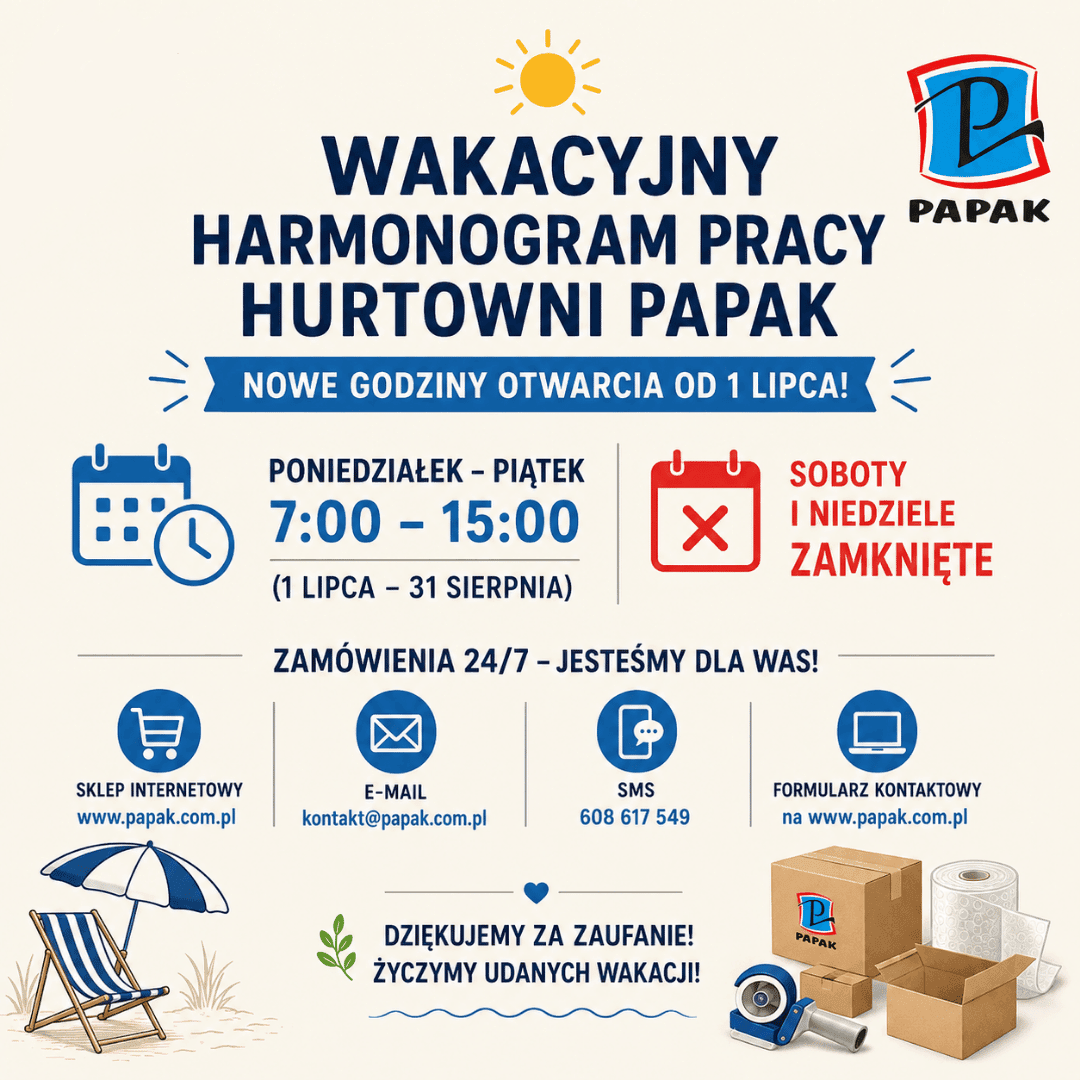 Wakacyjny harmonogram pracy hurtowni PAPAK. Sprawdź nowe godziny otwarcia od 1 lipca!